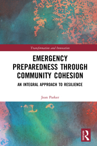 Cover image: Emergency Preparedness through Community Cohesion 1st edition 9781138327887