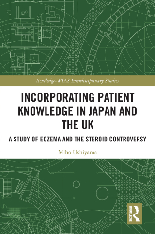 Cover image: Incorporating Patient Knowledge in Japan and the UK 1st edition 9781138339071