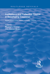 صورة الغلاف: Institutions and Collective Choice in Developing Countries 1st edition 9781138338685