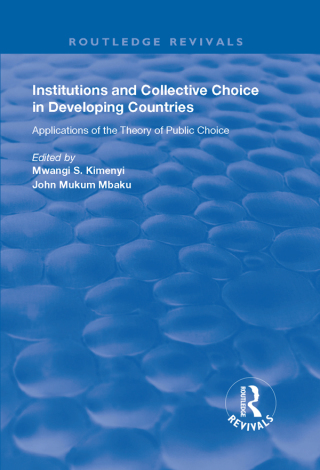 Immagine di copertina: Institutions and Collective Choice in Developing Countries 1st edition 9781138338685