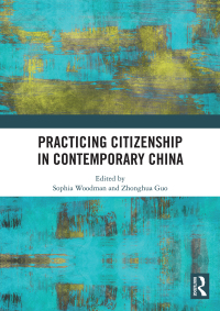 Cover image: Practicing Citizenship in Contemporary China 1st edition 9781138333000