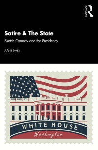 Omslagafbeelding: Satire & The State 1st edition 9781138338128