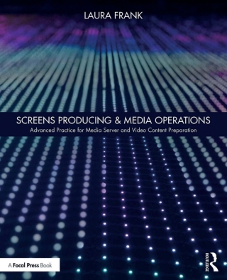 Cover image: Screens Producing & Media Operations 1st edition 9781138338074