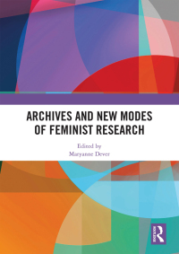 Cover image: Archives and New Modes of Feminist Research 1st edition 9780367586003