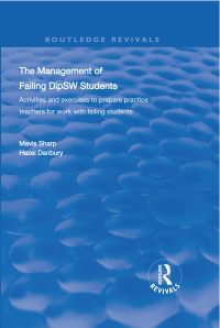 Cover image: The Management of Failing DipSW Students 1st edition 9781138337855