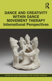 صورة الغلاف: Dance and Creativity within Dance Movement Therapy 1st edition 9781138337527