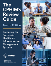 Immagine di copertina: The CPHIMS Review Guide 4th edition 9781138337435