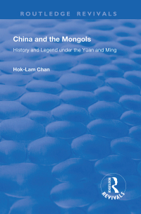 Cover image: China and the Mongols 1st edition 9781138615601