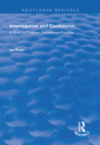 Cover image: Interrogation and Confession 1st edition 9781138337138