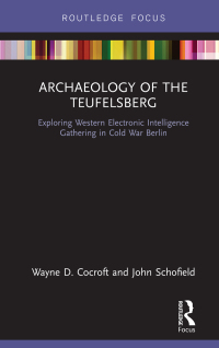 Cover image: Archaeology of The Teufelsberg 1st edition 9781138337107