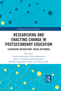 Omslagafbeelding: Researching and Enacting Change in Postsecondary Education 1st edition 9781138336872