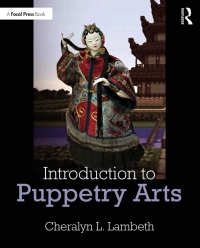 表紙画像: Introduction to Puppetry Arts 1st edition 9781138336735