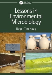 Cover image: Lessons in Environmental Microbiology 1st edition 9781138336582