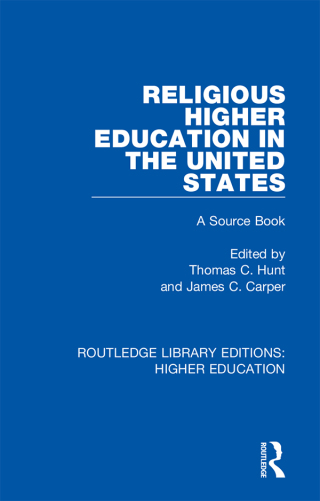 Imagen de portada: Religious Higher Education in the United States 1st edition 9781138336599