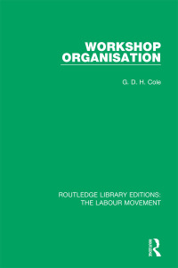Imagen de portada: Workshop Organisation 1st edition 9781138336292