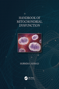 Cover image: Handbook of Mitochondrial Dysfunction 1st edition 9781032178004