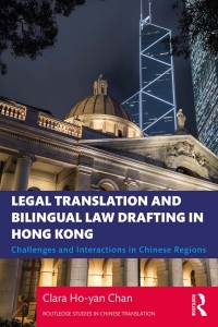 Imagen de portada: Legal Translation and Bilingual Law Drafting in Hong Kong 1st edition 9781138335912
