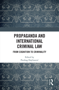 Cover image: Propaganda and International Criminal Law 1st edition 9781032087788