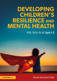 Titelbild: Developing Children’s Resilience and Mental Health 1st edition 9781138335424