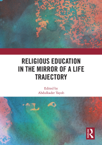 Omslagafbeelding: Religious Education in the Mirror of a Life Trajectory 1st edition 9780367584757