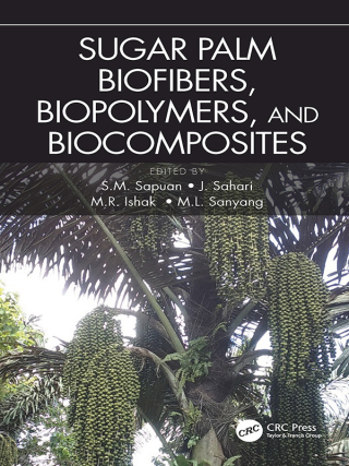 Cover image: Sugar Palm Biofibers, Biopolymers, and Biocomposites 1st edition 9781498753029