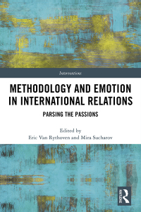 Omslagafbeelding: Methodology and Emotion in International Relations 1st edition 9781032240978