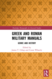 صورة الغلاف: Greek and Roman Military Manuals 1st edition 9780367541767