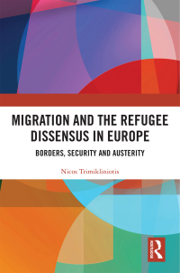 Immagine di copertina: Migration and the Refugee Dissensus in Europe 1st edition 9781032089232