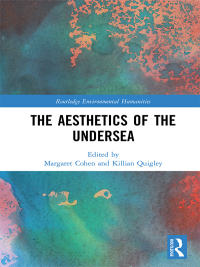 表紙画像: The Aesthetics of the Undersea 1st edition 9780367001582