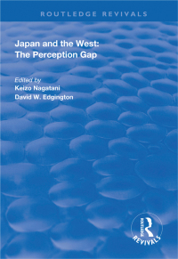 Cover image: Japan and the West: The Perception Gap 1st edition 9781138324138