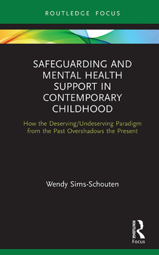 صورة الغلاف: Safeguarding and Mental Health Support in Contemporary Childhood 1st edition 9780367652449