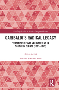 Cover image: Garibaldi’s Radical Legacy 1st edition 9780367653507