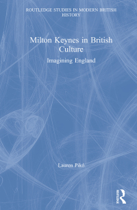 صورة الغلاف: Milton Keynes in British Culture 1st edition 9780367662042