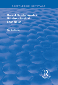 Cover image: Recent Developments in Non-neoclassical Economics 1st edition 9780367000134