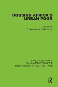 Cover image: Housing Africa's Urban Poor 1st edition 9781138334786