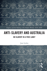 Cover image: Anti-Slavery and Australia 1st edition 9781138334724