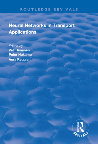 صورة الغلاف: Neural Networks in Transport Applications 1st edition 9781138334465