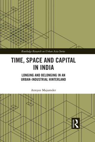 Omslagafbeelding: Time, Space and Capital in India 1st edition 9780367584016