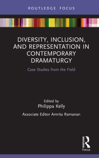 Imagen de portada: Diversity, Inclusion, and Representation in Contemporary Dramaturgy 1st edition 9781138334458