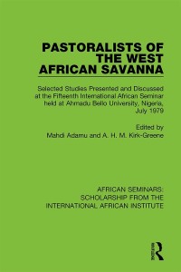 Cover image: Pastoralists of the West African Savanna 1st edition 9781138334328