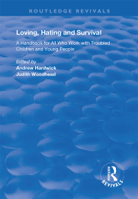 Imagen de portada: Loving, Hating and Survival 1st edition 9781138334434