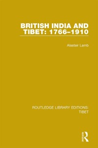 Imagen de portada: British India and Tibet: 1766-1910 1st edition 9781138334427