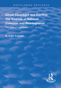 Cover image: Ethnic Cleavages and Conflict 1st edition 9781138334120