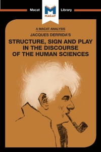 Imagen de portada: An Analysis of Jacques Derrida's Structure, Sign, and Play in the Discourse of the Human Sciences 1st edition 9781912453528