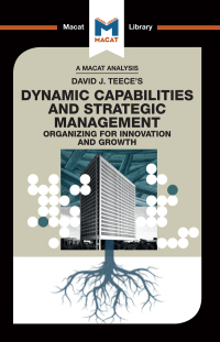 Cover image: An Analysis of David J. Teece's Dynamic Capabilites and Strategic Management 1st edition 9781912453498