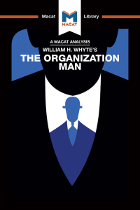 Omslagafbeelding: An Analysis of William H. Whyte's The Organization Man 1st edition 9781912453474