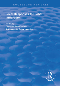 Immagine di copertina: Local Responses to Global Integration 1st edition 9781138333871