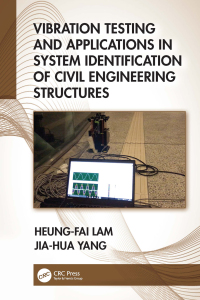 Cover image: Vibration Testing and Applications in System Identification of Civil Engineering Structures 1st edition 9781138332881