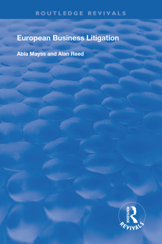 Cover image: European Business Litigation 1st edition 9781138333338