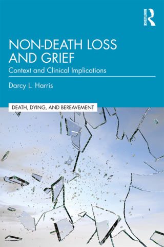 Cover image: Non-Death Loss and Grief 1st edition 9781138320819